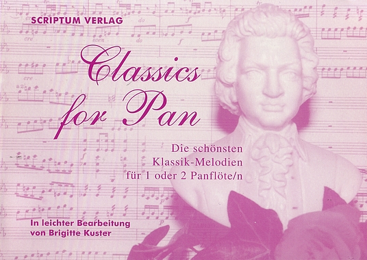 Classics for Pan - Die schönsten Klassik-Hits für 1 oder 2 Panflöte/n